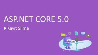 33-ASP.NET Core 5.0 Dersleri - Kayıt Silme