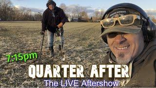 Quarter After - The LIVE Quarter Hoarder Aftershow - Talking Metal Detecting and Old Coins