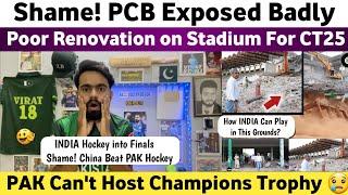 Shame PCB Exposed Poor Renovation on Pak Stadium For CT25  India Hockey into Finals 2024  BCCI 