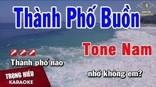 Karaoke Thành Phố Buồn Tone Nam Nhạc Sống  Trọng Hiếu