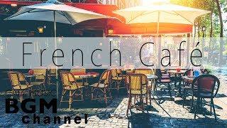 French Cafe - Accordion Romantic French Music Jazz & Bossa Nova