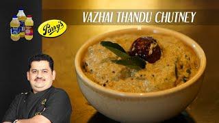 Venkatesh Bhat makes Vazhai Thandu Chutney  Unave Marunthu