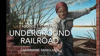 Harriet TubmanUnderground Railroad Tour - Cambridge Maryland