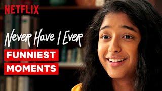 Funniest Moments From Never Have I Ever  Netflix