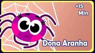 Dona Aranha +15 Min - Música infantil - OFICIAL