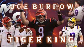 Joe Burrow - Tiger King