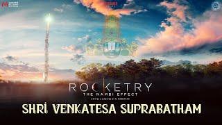 ROCKETRYS SRI VENKATESA SUPRABATHAM  FULL SONG