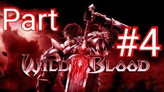 Wild Blood gameplay walkthrough chapter 4