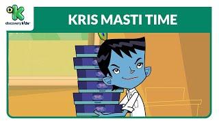 Kris Masti Time 16   क्रिस की मस्ती  Kris Cartoon  Hindi Cartoons  Discovery Kids India