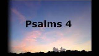 Chant a Psalm a day. PSALMS  4