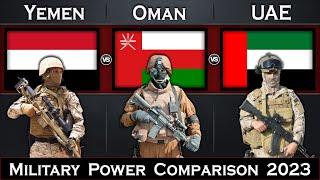 Yemen vs Oman vs UAE Military Power Comparison 2023  Global Power