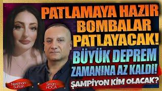 PATLAMAYA HAZIR BOMBALAR PATLAYACAK - BÜYÜK DEPREM ZAMANINA AZ KALDI - ŞAMPİYON KİM OLACAK?