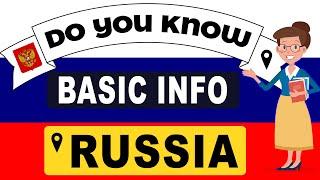 Do You Know Russia Basic Information  World Countries Information #145- General Knowledge & Quizzes