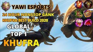 KHUFRA BEST BUILD 2020  GLOBAL TOP 1 KHUFRA BY YAWI ESPORTS  MOBILE LEGENDS BANG BANG