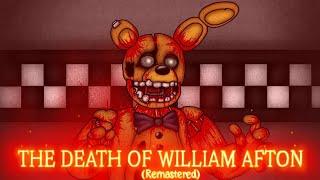 The Death Of William Afton Remastered