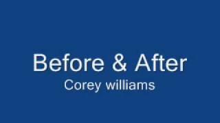 Corey Williams - Before and After