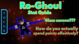 Ro Ghoul Stat Guide  Tanky? Glass Cannon? Balanced? Quinque Kagune Durability