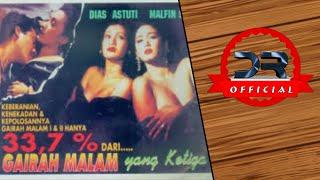 GAIRAH MALAM YANG KETIGA 1996  FILM SEMI JADUL INDONESIA *DR21OFFICIAL