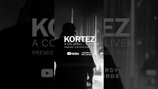 „A co jeśli…” live premiera 19.02.2024 godz. 1100 #kortez