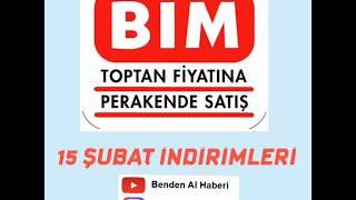 BİM MARKETLER 15 ŞUBAT İNDİRİMLERİ