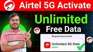 Airtel 5g unlimited data activate kaise kare new process  How to activate Airtel 5g free data