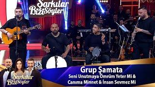 Grup Şamata - Seni Unutmaya Ömrüm Yeter Mi? & Canıma Minnet & İnsan Sevmez Mi?