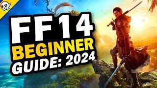 FF14 - 2024 Complete Beginners Guide Final Fantasy 14