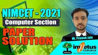 NIMCET 2021 Paper SOLUTION - Computer Section    Impetus Gurukul