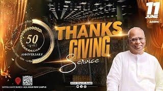 LIVE  Thanksgiving Service - 50 Years of Grace