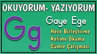 G Sesi Hece Kelime Birleştirme Çalışması - 1. Sınıf Okuma Yazma Öğreniyorum G Harfi