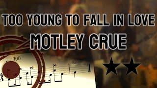 Mötley Crüe - Too Young To Fall In LOVE - Break pre-refrain - ⭐⭐