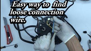 Easy Way To Find Loose Connection Wire