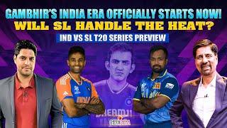 Gambhirs India Era Officially Starts Now  Will Sri Lanka Handle the Heat?  IND vs SL T20 Preview