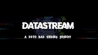 Friday Night Funkin Datastream A DDTO Bad Ending Spinoff Showcase