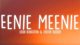 Sean Kingston Justin Bieber - Eenie Meenie Lyrics