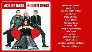 Ace of Base - Hidden Gems 2015 Full Album