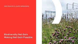 Biodiversity Net Gain – Making Net Gain Possible