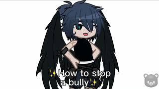 How to stop a bully