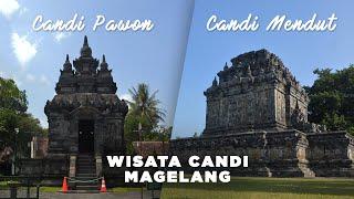 PESONA CANDI PAWON & CANDI MENDUT DI MAGELANG JAWA TENGAH