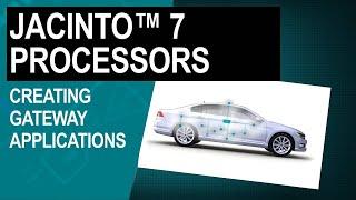 Processor SDK for Jacinto 7 Creating gateway applications