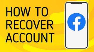 How to Recover Facebook Account Without Email and Phone Number - Full Guide