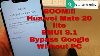 BOOM EMUI 9.1 Huawei Mate 20 lite SNE-LX1. Remove Google account bypass frp.