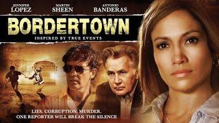 Bordertown  HD  Thriller  Film Completo in Italiano