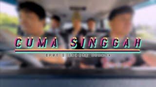 KPST - Cuma Singgah ft Zoosky OFFICIAL VIDEO