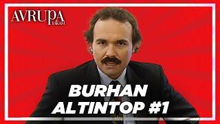 Burhan Altıntop Serisi #1  Avrupa Yakası