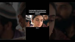 KISAH CINTA GADIS HINDU DAN PEMUDA MUSLIM #alurcerita #reviewfilm #movies #wajibnonton