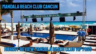 Honest Review of Mandala Beach Club VIP Pass.