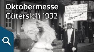 Oktobermesse  Gütersloh 1932 - Einblicke ins Filmarchiv