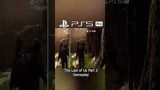 The Last of Us Part 2 PS5 Pro Gameplay Comparison #shorts #ps5pro