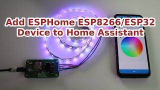 Add ESPHome Device to Home Assistant